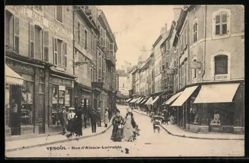 AK Vesoul, Rue d`Alsace-Lorraine animée avec passants et boutiques