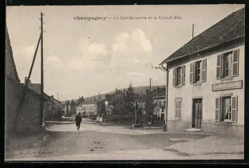 AK Champagney, La Gendarmerie et la Grand`Rue