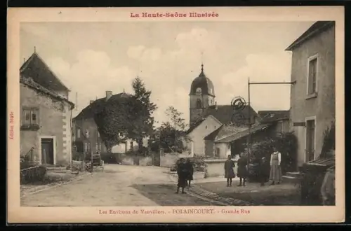 AK Polaincourt, Grande Rue avec église et habitants en promenade