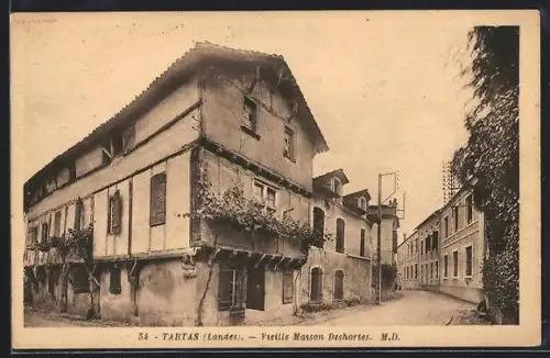 AK Tartas /Landes, Vieille Maison Deshortes