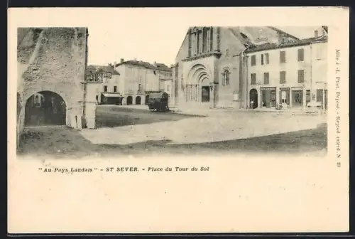 AK Saint-Sever, Place du Tour du Sol