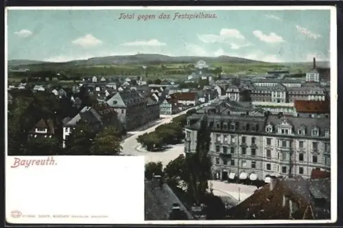 AK Bayreuth, Gesamtansicht gegen das Festspielhaus