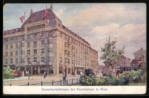 Künstler-AK Wien, Gewerkschaftshaus der Eisenbahner, Margarethenstrasse 166