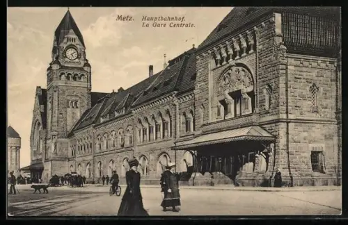 AK Metz, La Gare Centrale, Hauptbahnhof