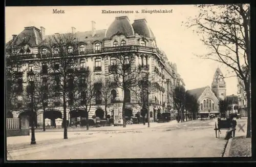AK Metz, Elsässer Strasse und Hauptbahnhof