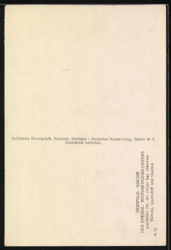 Foto-AK Deutscher Kunstverlag, Nr. 12: Hersfeld, Kirche des ehemal. Benediktinerklosters, Vierung, Querschiff & Ostchor