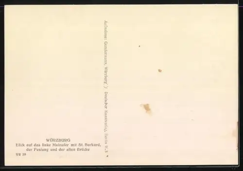 Foto-AK Deutscher Kunstverlag, Nr. 39: Würzburg, Blick auf das linke Mainufer mit St. Burkard, Festung und alter Brücke