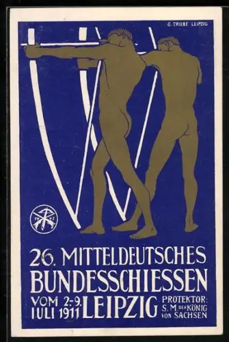 AK Ganzsache PP27 C134: Leipzig, 26. Mitteldeutsches Bundesschiessen 1911, Schützen mit Pfeil und Bogen
