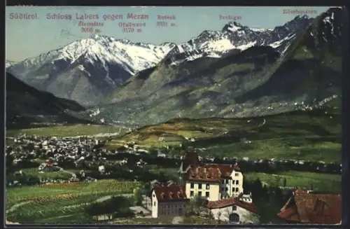 AK Meran /Südtirol, Schloss Labers, Zielspitze, Gfwallwand, Roteck, Tschigat, Rötelspitzen