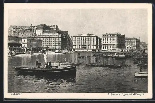 AK Napoli, S. Lucia e i grandi Alberghi