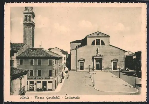 AK Adria, Piazza Garibaldi, Cattedrale
