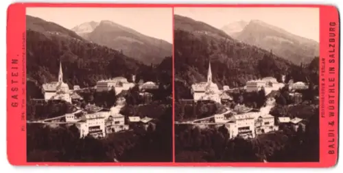 Stereo-Fotografie Baldi & Würthle, Salzburg, Ansicht Gastein, Blick von den Schwarzenberg-Anlagen