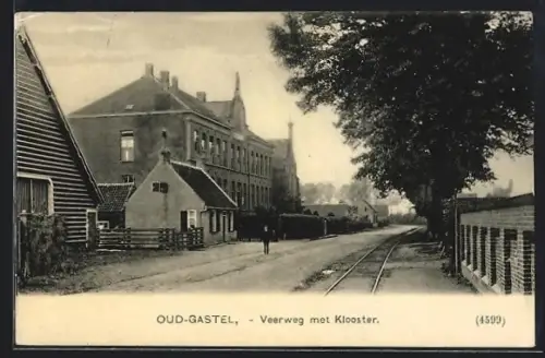 AK Oud-Gastel, Veerweg met Klooster