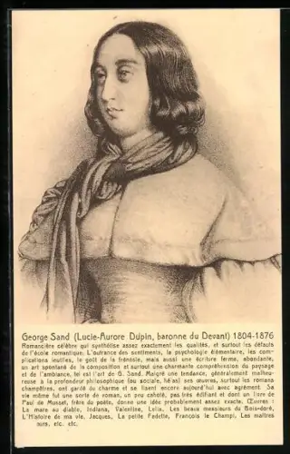 AK George Sand, Porträt der Schriftstellerin mit Synonym und Klarnamen Lucie-Aurore Dupin
