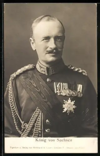 AK König Von Sachsen in Uniform mit Orden