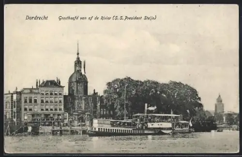 AK Dordrecht, Groothoofd van af de Rivier S. S. President Steijn