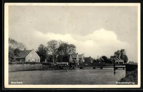 AK Meerkerk, Kraneschipbrug