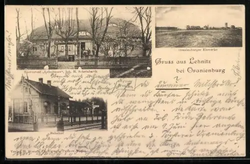 AK Lehnitz bei Oranienburg, Restaurant Lehnitzsee, Inh. H. Scheinhardt, Oranienburger Eisenwerke, Bahnhof