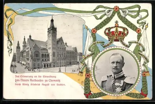 AK Chemnitz, Neues Rathaus, Portrait von König Friedrich August von Sachsen