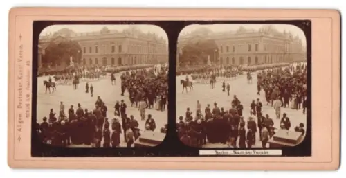 Stereo-Fotografie Allgem. Deutscher Kunst-Verein, Berlin, Ansicht Berlin, Parade vor dem Zeughaus, Unter den Linden