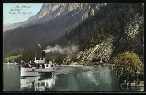 AK Dampfer Franz Ferdinand auf dem Attersee