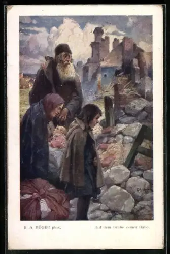 Künstler-AK Rudolf Alfred Höger: Auf dem Grabe seiner Habe, Familie vor ihrem zerstörten Haus