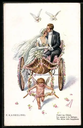 Künstler-AK Friedrich Kaskeline: Fahrt ins Glück, Engel zieht den Wagen mit einem Brautpaar, Tauben