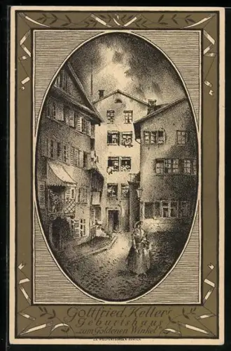 AK Gottfried Kellers Geburtshaus zum goldenen Winkel