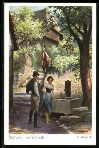Künstler-AK Oskar Herrfurth: Jetzt gang i ans Brünnele