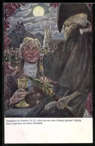 Künstler-AK Hans Baluschek: Volksliedkarten, Einst hat mir mein Leibarzt geboten