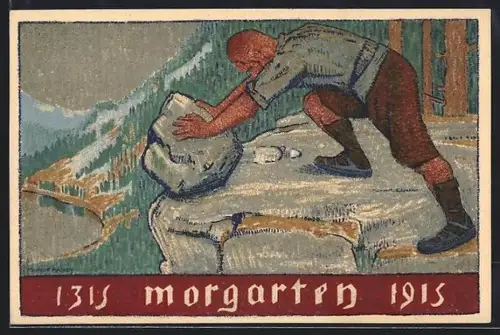 AK Morgarten, 1315-1915, Mann rollt Gesteinsbrocken den Felsen hinunter