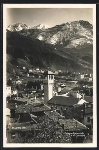 AK Bellinzona, Palazzo Comunale e Mte. Camoghe