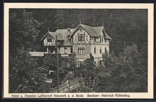 AK Neuwerk a. d. Bode, Hotel und Pension von Heinrich Röbbeling
