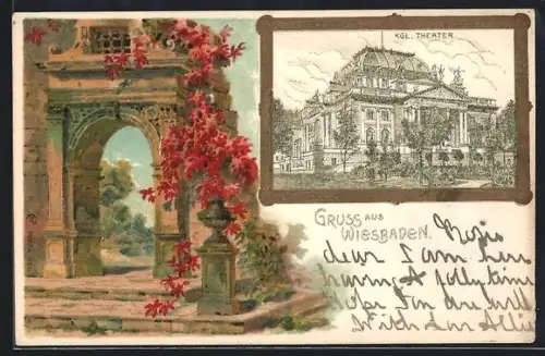 Lithographie Wiesbaden, Kgl. Theater und Rahmen mit weinbewachsenem Torbogen
