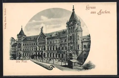 AK Aachen, Die Post