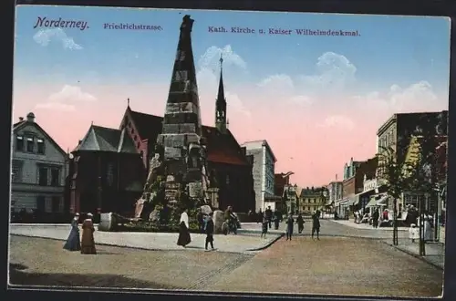 AK Norderney, Friedrichstrasse, Kath. Kirche, Kaiser Wilhelmdenkmal