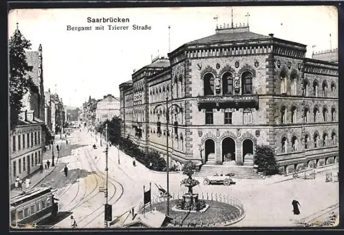 AK Saarbrücken, Bergamt mit Trierer Strasse, Strassenbahn