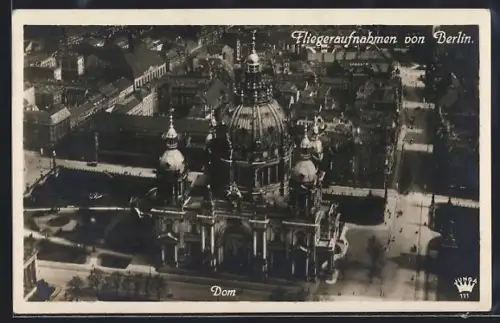 AK Berlin, Berliner Dom, Fliegeraufnahme