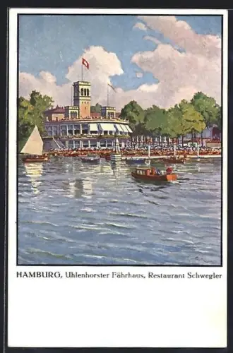Künstler-AK Hamburg-Uhlenhorst, Restaurant Schwegler im Uhlenhorster Fährhaus