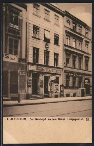 AK Berlin, der Neidkopf am Hause Heiligegeiststrasse 38