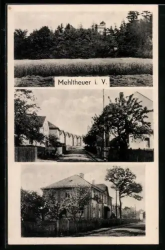AK Mehltheuer i. V., Verschiedene Ortsansichten