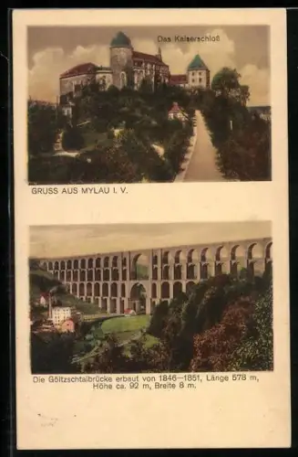 AK Mylau i. V., Kaiserschloss, Göltzschtalbrücke