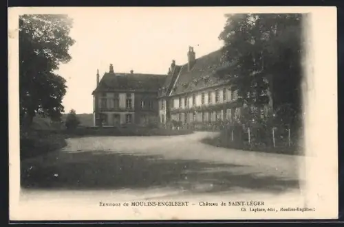 AK Moulins-Engilbert, Château de Saint-Léger