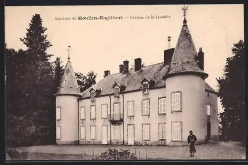 AK Moulins-Engilbert, Château de la Vaudelle