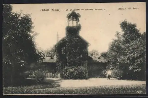 AK Fours /Nièvre, Le Château, Maison rustique