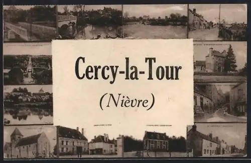 AK Cercy-la-Tour /Nièvre, Collage de vues du village et paysages environnants