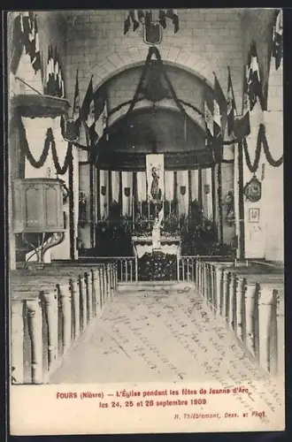 AK Fours /Nièvre, L`Église pendant les fêtes de Jeanne d`Arc les 24, 26 et 28 septembre 1909
