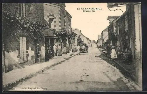 AK Le Champ /M.-et-L., Grande Rue