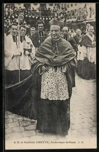 AK Le Cardinal Amette, Archevêque de Paris, Léon-Adolphe Kardinal Amette, Erzbischof von Paris