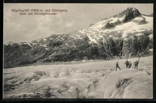 AK Nägelisgrätli und Übergang über den Rhone-Gletscher mit Bergsteigern
